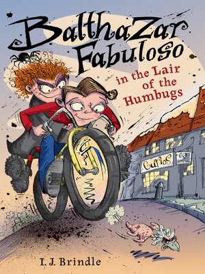 Balthazar Fabuloso in the Lair of the Humbugs - ebook
